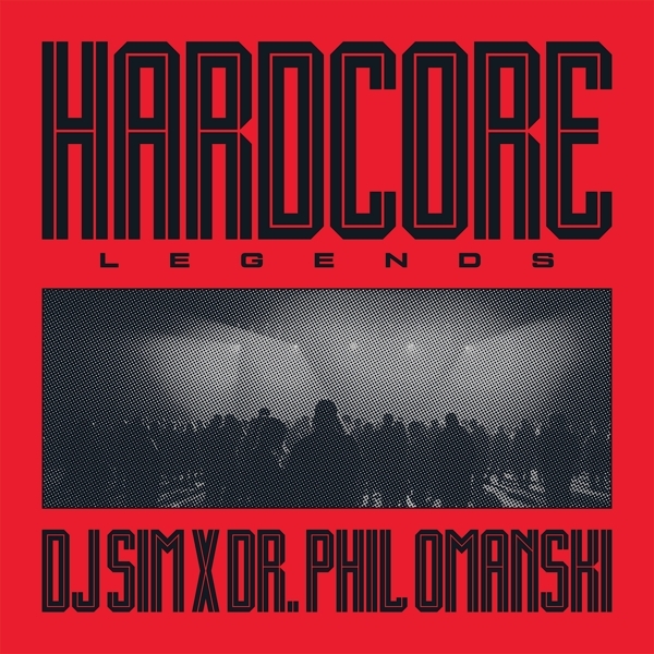 Dj Sim X Dr. Phil Omanski - Hardcore Legends in the group VINYL / Bestsellers at Bengans Skivbutik AB (5520565)