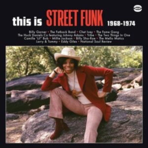 Various Artists - This Is Street Funk 1968-1974 in the group OTHER / Forthcoming products - 10 percent at Bengans Skivbutik AB (5520591)