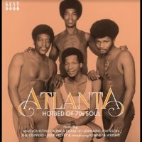 Various Artists - Atlanta: Hotbed Of 70S Soul in the group OUR PICKS / Friday Releases / Friday the 29th of Mars 2024 at Bengans Skivbutik AB (5520598)