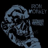 Iron Monkey - Spleen And Goad in the group OTHER / Forthcoming products - 10 percent at Bengans Skivbutik AB (5520626)