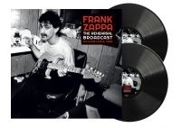 Zappa Frank - Rehearsal Broadcast The (2 Lp Vinyl in the group OUR PICKS / Friday Releases / Friday The 22nd of Mars 2024 at Bengans Skivbutik AB (5520631)