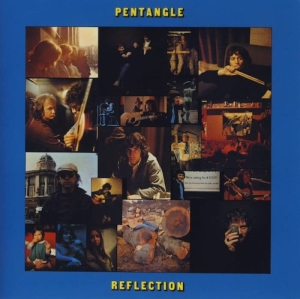 Pentangle - Reflection  in the group CD / World Music at Bengans Skivbutik AB (5520685)