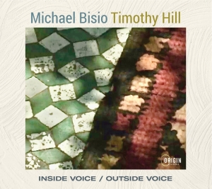 Bisio Michael & Timothy Hill - Inside Voice / Outside Voice in the group OUR PICKS / Friday Releases / Friday the 5th of April 2024 at Bengans Skivbutik AB (5520717)