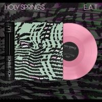 Holy Springs - E.A.T in the group OUR PICKS / Friday Releases / Friday the 5th of April 2024 at Bengans Skivbutik AB (5521204)