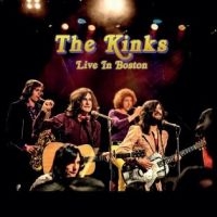 Kinks The - Live In Boston in the group OTHER / Forthcoming products - 10 percent at Bengans Skivbutik AB (5521266)
