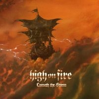 High On Fire - Cometh The Storm in the group OTHER / Forthcoming products - 10 percent at Bengans Skivbutik AB (5521427)