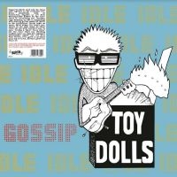 Toy Dolls - Idle Gossip (Vinyl Lp) in the group OUR PICKS / Friday Releases / Friday the 29th of Mars 2024 at Bengans Skivbutik AB (5521571)