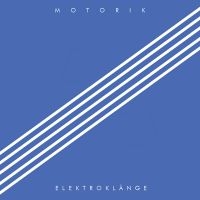 Elektrolänge - Motorik in the group OUR PICKS / Friday Releases / Friday the 31st of May 2024 at Bengans Skivbutik AB (5521575)