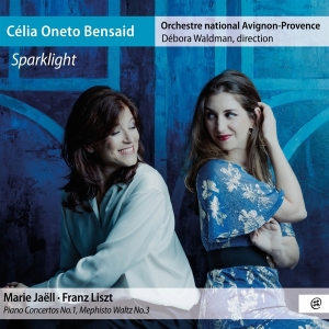Celia Oneto Bensaid & Orchestre National Avignon-Provence & Débora Waldman - Sparklight in the group CD / Klassiskt at Bengans Skivbutik AB (5521623)