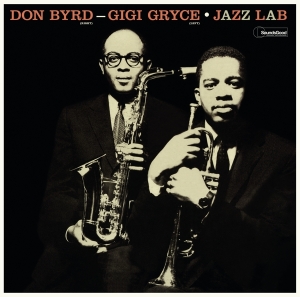 Donald Byrd & Gigi Gryce - Jazz Lab in the group OUR PICKS / Friday Releases / Friday the 26th April 2024 at Bengans Skivbutik AB (5521641)