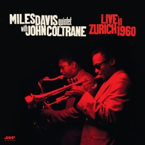 Miles Davis Quintet & John Coltrane - Live In Zurich 1960 in the group OUR PICKS / Friday Releases / Friday the 26th April 2024 at Bengans Skivbutik AB (5521644)