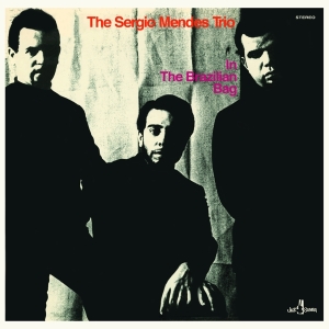 The Sergio Mendes Trio - In The Brazilian Bag in the group OUR PICKS / Friday Releases / Friday the 26th April 2024 at Bengans Skivbutik AB (5521646)