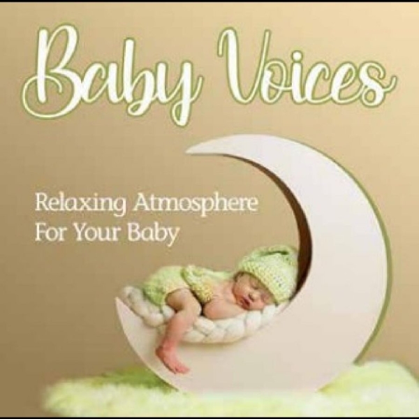 Various Artists - Baby Voices - Relaxing Atmosphere in the group CD / Pop-Rock at Bengans Skivbutik AB (5521681)