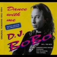 D.J. Bobo - Dance With Me in the group OUR PICKS / Friday Releases / Friday The 22nd of Mars 2024 at Bengans Skivbutik AB (5521694)