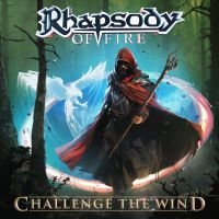 Rhapsody Of Fire - Challenge The Wind in the group CD / Hårdrock at Bengans Skivbutik AB (5521828)