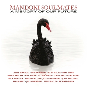 Mandoki Soulmates - A Memory Of Our Future in the group CD / Pop-Rock at Bengans Skivbutik AB (5521901)