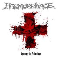 Haemorrhage - Apology For Pathology (Reissue) in the group OUR PICKS / Friday Releases / Friday the 26th April 2024 at Bengans Skivbutik AB (5521993)