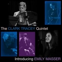 Clark Tracey Quintet The - Introducing Emily Masser in the group OUR PICKS / Friday Releases / Friday the 29th of Mars 2024 at Bengans Skivbutik AB (5522039)