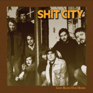 Shit City - God Bless Our Home in the group VINYL / Pop-Rock at Bengans Skivbutik AB (5522051)