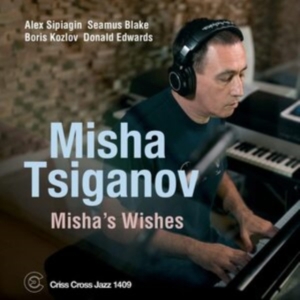 Tsiganov Misha -Quintet- - Misha's Wishes in the group CD / Jazz at Bengans Skivbutik AB (5522075)
