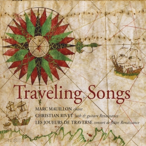 Marc Mauillon Christian Rivet Les - Traveling Songs in the group OUR PICKS / Frontpage - CD New & Forthcoming at Bengans Skivbutik AB (5522136)