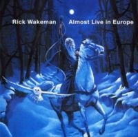 Wakeman Rick - Almost Live In Europe in the group CD / Pop-Rock at Bengans Skivbutik AB (5522179)