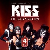 Kiss - Early Years Live The 1973-1975 (4 C in the group OUR PICKS / Friday Releases / Friday the 26th April 2024 at Bengans Skivbutik AB (5522297)