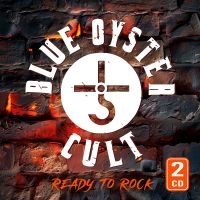 Blue Oyster Cult - Ready To Rock (2 Cd) in the group OUR PICKS / Friday Releases / Friday the 19th of april 2024 at Bengans Skivbutik AB (5522298)