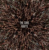Core The - Roots in the group OUR PICKS / Friday Releases / Friday the 12th of april 2024 at Bengans Skivbutik AB (5522324)