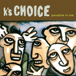 K's Choice - Paradise In Me in the group OUR PICKS / Frontpage - Vinyl New & Forthcoming at Bengans Skivbutik AB (5522391)