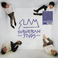 Suburban Studs - Slam in the group OUR PICKS / Friday Releases / Friday The 22nd of Mars 2024 at Bengans Skivbutik AB (5522476)