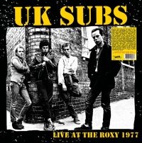U.K. Subs - Live At The Roxy 1977 (Yellow Vinyl in the group OUR PICKS / Friday Releases / Friday the 26th April 2024 at Bengans Skivbutik AB (5522487)