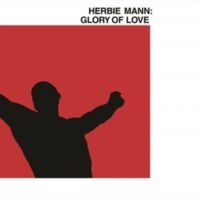 Mann Herbie - Glory Of Love in the group VINYL / Jazz,Pop-Rock at Bengans Skivbutik AB (5522496)