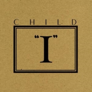 Child - I in the group CD / Blues,Hårdrock at Bengans Skivbutik AB (5522508)