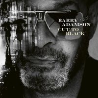 Adamson Barry - Cut To Black in the group CD / New releases / Pop-Rock at Bengans Skivbutik AB (5522597)