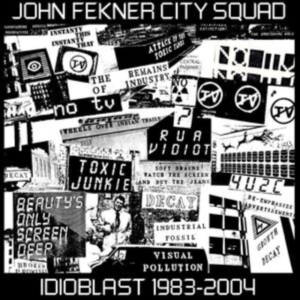Fekner John City Squad - Idioblast 1983-2004 in the group VINYL / Pop-Rock at Bengans Skivbutik AB (5522728)
