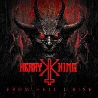 King Kerry - From Hell I Rise i gruppen Kommande / Hårdrock hos Bengans Skivbutik AB (5522768)