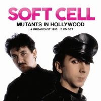 Soft Cell - Mutants In Hollywood (2 Cd) in the group OUR PICKS / Friday Releases / Friday the 12th of april 2024 at Bengans Skivbutik AB (5522834)