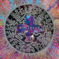 Coalesce - There Is Nothing New Under The Sun in the group OUR PICKS / Friday Releases / Friday the 26th April 2024 at Bengans Skivbutik AB (5522961)