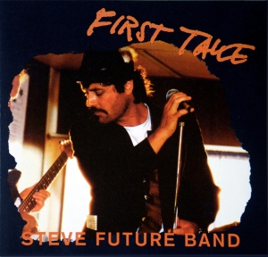 Steve Future Band - First Take in the group CD / Pop-Rock at Bengans Skivbutik AB (5523016)