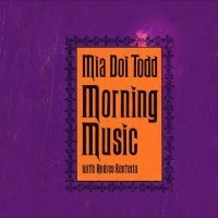Mia Doi Todd - Morning Music in the group OUR PICKS / Friday Releases / Friday the 26th April 2024 at Bengans Skivbutik AB (5523107)