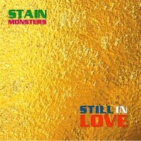 Stain Monsters - Still In Love in the group OUR PICKS / Friday Releases / Friday the 3rd of May 2024 at Bengans Skivbutik AB (5523232)