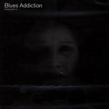 Blues Addiction - Keep On Don´It in the group CD / Pop-Rock at Bengans Skivbutik AB (552331)