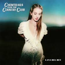 Lana Del Ray - Chemtrails Over The Country Club in the group CD / Pop-Rock at Bengans Skivbutik AB (5523424)
