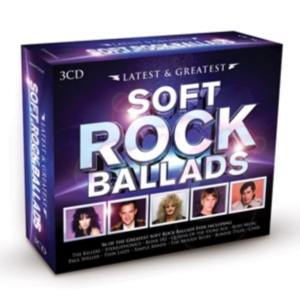 Various Artists - Latest & Greatest - Soft Rock Ballads in the group OTHER / MK Test 8 CD at Bengans Skivbutik AB (5523452)