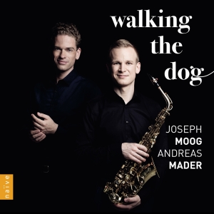 Joseph Moog Andreas Mader - Walking The Dog in the group CD / Klassiskt at Bengans Skivbutik AB (5523566)