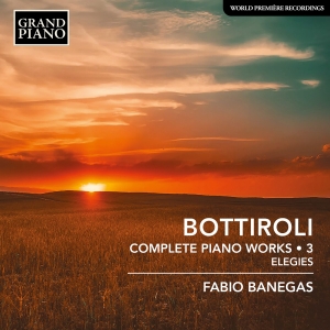 Jose Antonio Bottiroli - Complete Piano Works, Vol. 3 - Eleg in the group CD / Klassiskt at Bengans Skivbutik AB (5523599)
