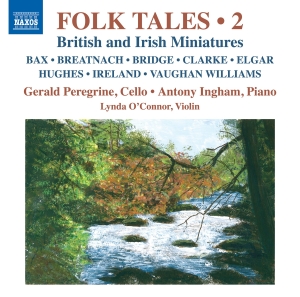 Gerald Peregrine Antony Ingham Ly - Folk Tales, Vol. 2 - British & Iris in the group CD / Klassiskt at Bengans Skivbutik AB (5523602)