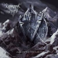 Vesperian Sorrow - Awaken The Greylight in the group OUR PICKS / Frontpage - CD New & Forthcoming at Bengans Skivbutik AB (5523642)