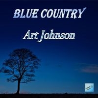 Art Johnson - Blue Country in the group CD / Pop-Rock at Bengans Skivbutik AB (5523716)